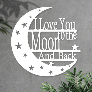 I Love You to the Moon and Back Metal Sign - Creative Metal Wall Art Decoration